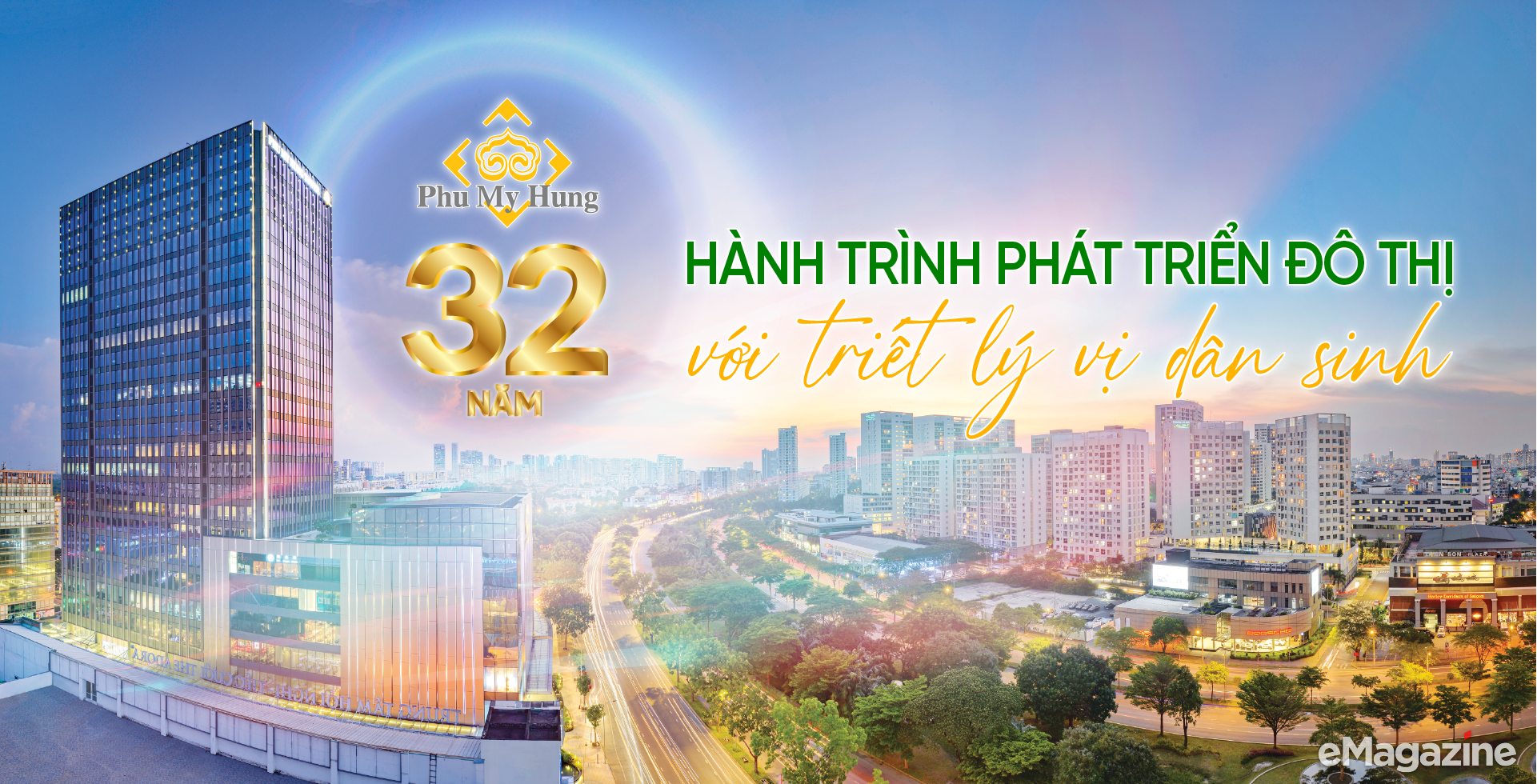 Phú Mỹ Hưng – 32 năm hành trình phát triển đô thị với triết lý vị dân sinh